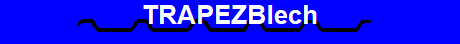 TRAPEZBlech
